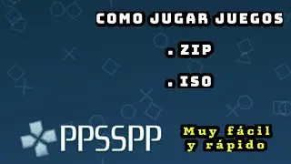 Como jugar juegos ppsspp .zip o .iso (f&aacute;cil y r&aacute;pido)