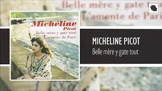 Micheline Picot - Belle mère y gâte tout (1978)