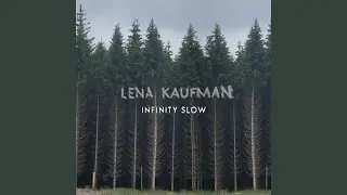 Infinity Slow