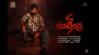 YATINDRA | Official Trailer Demo Film | 4K | North Pole Entertainments #YATINDRA