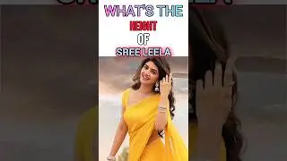 Sreeleela ki height kitni hai #sreeleela #southindianactress #southmovie #tollywoodactress