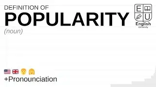 POPULARITY meaning, definition & pronunciation | What is POPULARITY? | How to say POPULARITY