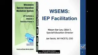 Facilitated IEPs - WI Special Education Mediation System (CAPTIONED)