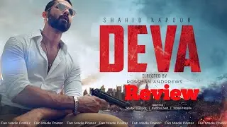 Deva Full Movie Review | Shahid Kapoor | Pooja Hegde | Kubbra Sait | Deva Movie Review
