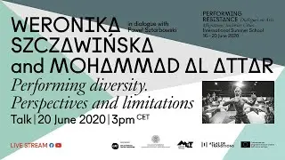 Performing Resistance Talk #13 | Performing Diversity. Perspectives and limitations