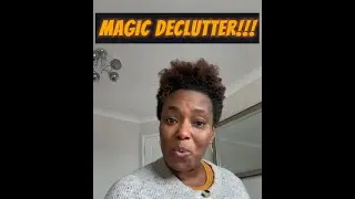 Introducing the Magic Declutter! The fast easy way to declutter any space.