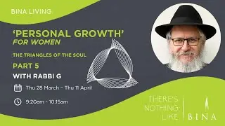 Personal Growth Series - Triangles of the Soul Part 5