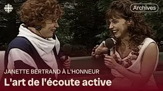Janette Bertrand et l'écoute active