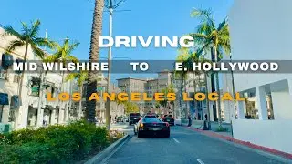 Local LA Drive Unedited 🚗: Mid Wilshire to East Hollywood | WeAndOur Travel
