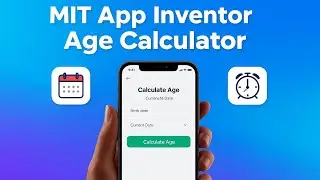 How to Create Age Calculator App Using MIT App Inventor |  Step by Step Tutorial in Hindi.
