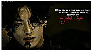[𝐽𝑢𝑛𝑔𝑘𝑜𝑜𝑘 𝑓𝑓 𝑂𝑛𝑒𝑠ℎ𝑜𝑡] 𝒘𝒉𝒆𝒏 𝒚𝒐𝒖 𝒈𝒊𝒗𝒆 𝒚𝒐𝒖𝒓 𝒄𝒐𝒍𝒅 𝒃𝒐𝒚𝒇𝒓𝒊𝒆𝒏𝒅 𝒕𝒉𝒆 𝒔𝒊𝒍𝒆𝒏𝒕 𝒕𝒓𝒆𝒂𝒕𝒎𝒆𝒏𝒕 𝒂𝒇𝒕𝒆𝒓 𝒉𝒆 𝒔𝒍𝒂𝒑𝒑𝒆𝒅 𝒚𝒐𝒖
