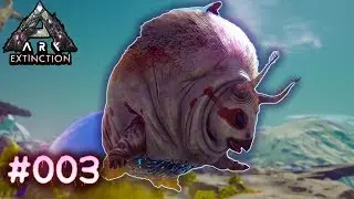 ARK Extinction #003 GASBAGS KAMPF | Deutsch