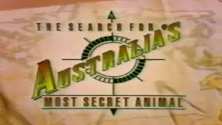THE SEARCH FOR AUSTRALIA'S MOST SECRET ANIMALS (1995) &mdash; A Video Safari [VHS Rip / VHS Digitization]