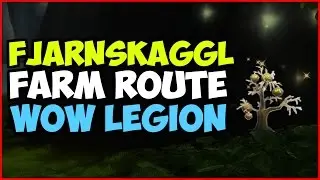 WoW Legion | Fjarnskaggl Farm Route | Gold Guide