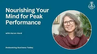 Brain Health 101: Nourishing Your Mind for Peak Performance with Karen Hurd | Episode 36