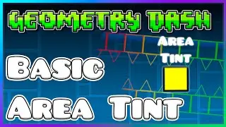 How to use Area Tint Trigger | Geometry Dash 2.2 Editor Tutorial
