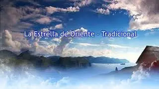 La Estrella de Oriente (Ave de Lourdes) - Tradicional