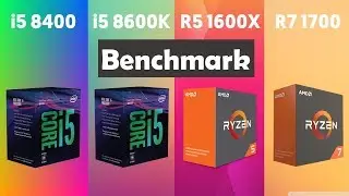 i5 8400 vs Ryzen 1600X vs i5 8600K vs Ryzen 1700 | CPU Benchmark | GTX 1080