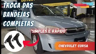 TROCA DA BANDEJA COMPLETA | CHEVROLET CORSA