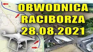 Obwodnica Raciborza 28.08.2021