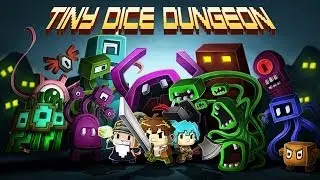 Tiny Dice Dungeon - Universal - HD (Sneak Peek) Gameplay Trailer