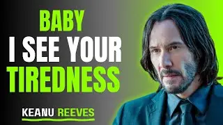 Keanu Reeves Motivation &ndash; When You&rsquo;re Tired but Still Moving Forward | Inspirational Speech