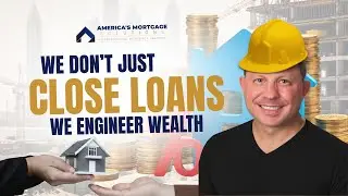 We Dont Just Close Loans. We Engineer Wealth