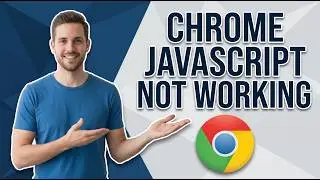 How To Fix Chrome JavaScript Not Working Refreshing Loading (Easy Guide)