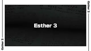 Esther 3 Bible Reading | NIV