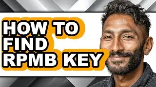 How to Find Rpmb Key (updated)