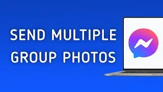 How To Send Multiple Photos On Messenger App Group On PC (New Update)
