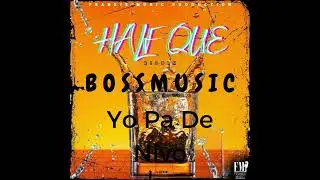 BossMusic - Yo Pa De Nivo [ Half Que Riddim ] ( April 2025 )