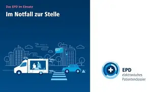 Im Notfall zur Stelle - Das elektronische Patientendossier im Einsatz