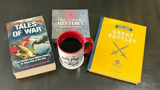 Кофе с Килроем - Военные истории: Сегодня в военной истории - Вечный календарь военной истории