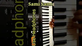 Sami Sami Song | Piano |