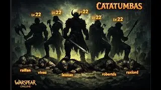 CATATUMBAS COM AS LENDAS (Apanhamos pra os lv 22 ?) #1 - WARSPEAR ONLINE