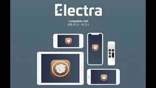Electra iOS 11.2 - 11.3.1 Jailbreak 100% Working in First Try-Make It Happen