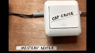 Întrerupător Cap Cruce - cum funcționează și cum îl instalăm