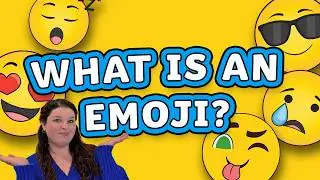 What is an Emoji? | World Emoji Day for Kids 😃😂🙈😍