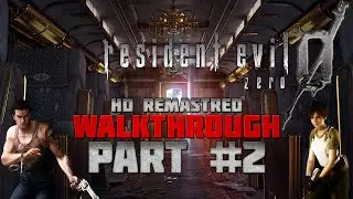 Resident Evil 0 (Zero) HD Remaster - Walkthrough - Hard - PC 1080p/60fps - Part 2 - Stinger BOSS