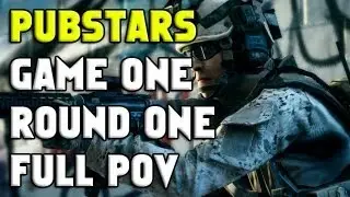 Battlefield 3: PubStar Tournament Game 1 Round 1 FULL POV