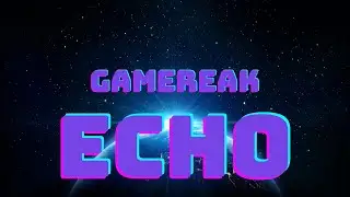 Gamereak - Echo (Official Music Video)