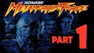 Metamorphic Force Gameplay, Walkthrough, and Review Part 1 - World of Beat Em Ups