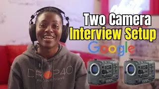 Реальная ситуация с интервью в Google с использованием двух камер (разбор FX6 + FX3)