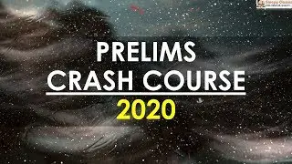Prelims Crash Course 2020