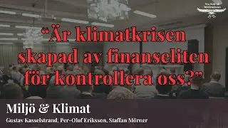 Panel - Milj&ouml; & Klimat - Finns det verkligen ett klimathot?