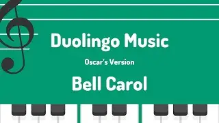 S4, U43: Bell Carol - Duolingo (Music)