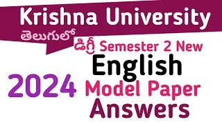2024 Krishna University NEW Degree Semester 2 Model Paper English Answers