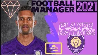 😆MLS? | Orlando City | Player Ratings | @Alex B | #Fm21 #FootballManager2021