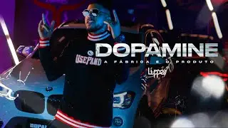 Lupper - Dopamine A F&aacute;brica e o Produto (Official Music V&iacute;deo)